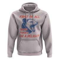 First of All Jesus Thinks I'm A Delight Hoodie Funny Opossum Christian
