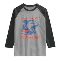 First of All Jesus Thinks I'm A Delight Raglan Shirt Funny Opossum Christian