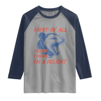 First of All Jesus Thinks I'm A Delight Raglan Shirt Funny Opossum Christian