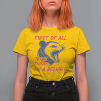 First of All Jesus Thinks I'm A Delight T Shirt For Women Funny Opossum Christian