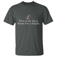 Jesus Thinks I'm A Delight T Shirt Funny Christian Raccoon Sarcastic