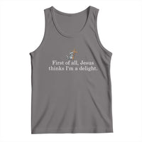 Jesus Thinks I'm A Delight Tank Top Funny Christian Raccoon Sarcastic
