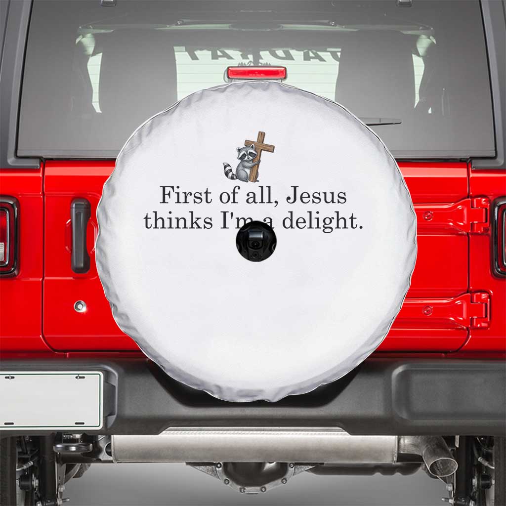 Funny Christian Raccoon Spare Tire Cover Sarcastic Jesus Thinks I'm A Delight