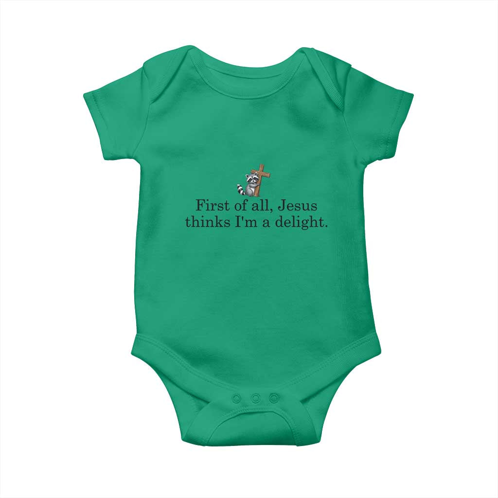 Funny Christian Raccoon Baby Onesie Sarcastic Jesus Thinks I'm A Delight