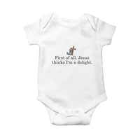 Funny Christian Raccoon Baby Onesie Sarcastic Jesus Thinks I'm A Delight