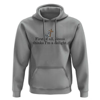 Funny Christian Raccoon Hoodie Sarcastic Jesus Thinks I'm A Delight