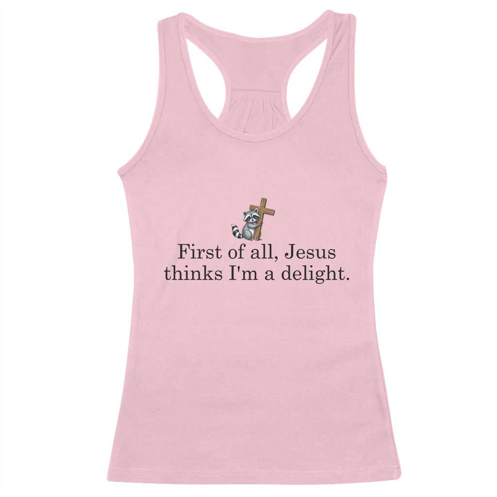 Funny Christian Raccoon Racerback Tank Top Sarcastic Jesus Thinks I'm A Delight