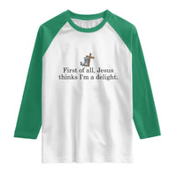 Funny Christian Raccoon Raglan Shirt Sarcastic Jesus Thinks I'm A Delight