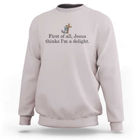 Funny Christian Raccoon Sweatshirt Sarcastic Jesus Thinks I'm A Delight