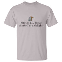 Funny Christian Raccoon T Shirt Sarcastic Jesus Thinks I'm A Delight