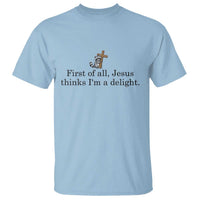 Funny Christian Raccoon T Shirt Sarcastic Jesus Thinks I'm A Delight