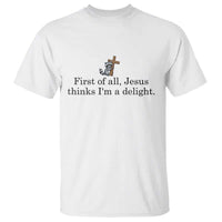 Funny Christian Raccoon T Shirt Sarcastic Jesus Thinks I'm A Delight