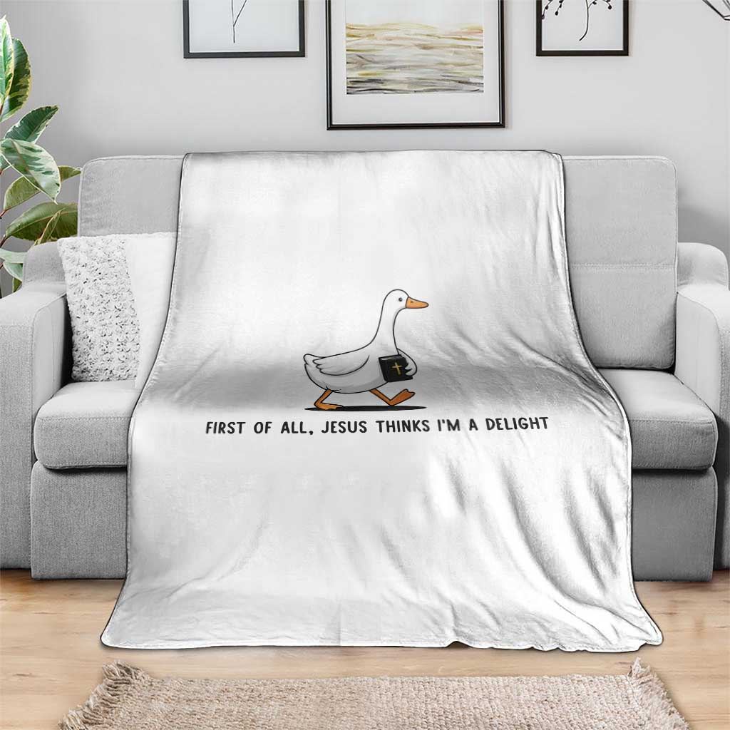 Funny Christian Goose Throw Blanket Jesus Thinks I'm A Delight