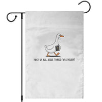 Funny Christian Goose Garden Flag Jesus Thinks I'm A Delight
