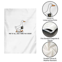 Funny Christian Goose Garden Flag Jesus Thinks I'm A Delight