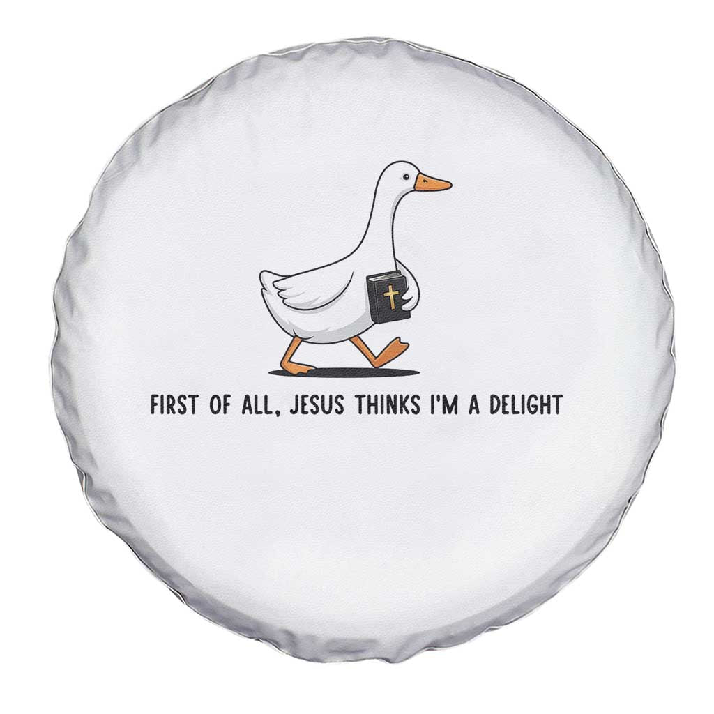 Funny Christian Goose Spare Tire Cover Jesus Thinks I'm A Delight