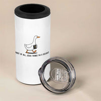 Funny Christian Goose 4 in 1 Can Cooler Tumbler Jesus Thinks I'm A Delight