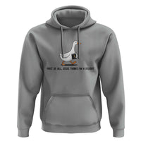 Funny Christian Goose Hoodie Jesus Thinks I'm A Delight