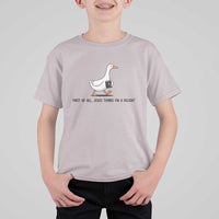 Funny Christian Goose T Shirt For Kid Jesus Thinks I'm A Delight