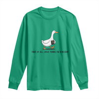 Funny Christian Goose Long Sleeve Shirt Jesus Thinks I'm A Delight