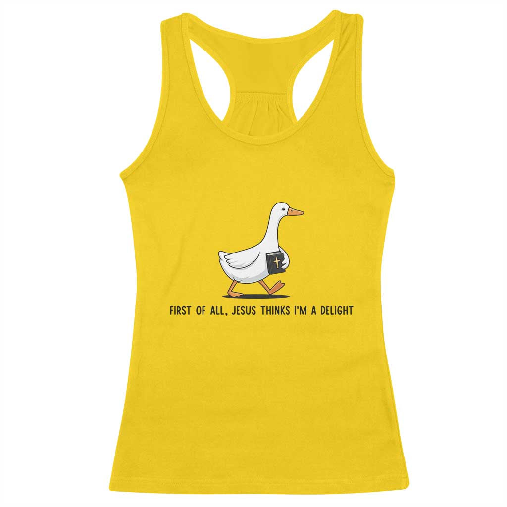 Funny Christian Goose Racerback Tank Top Jesus Thinks I'm A Delight