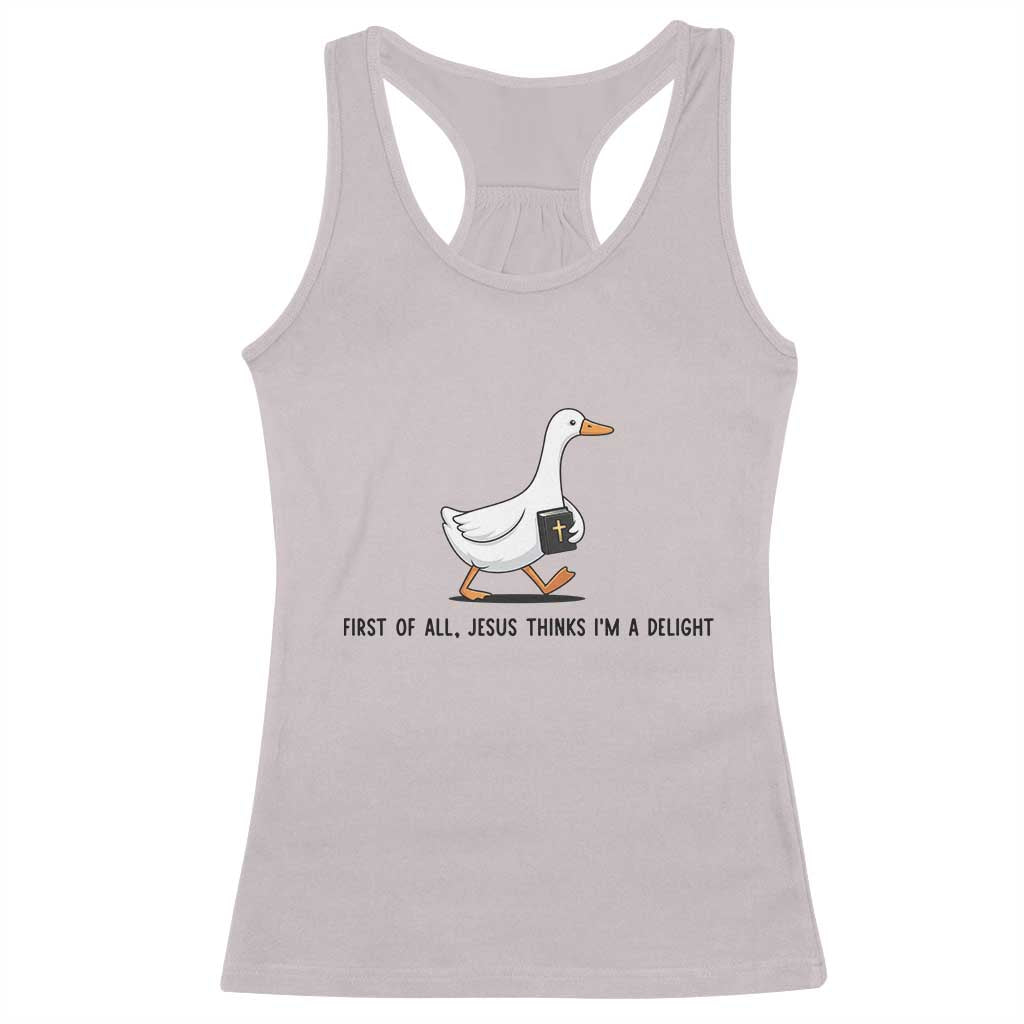 Funny Christian Goose Racerback Tank Top Jesus Thinks I'm A Delight