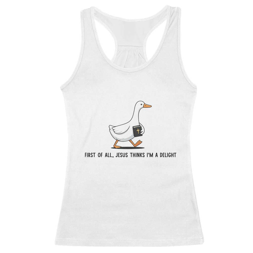 Funny Christian Goose Racerback Tank Top Jesus Thinks I'm A Delight