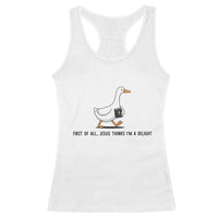 Funny Christian Goose Racerback Tank Top Jesus Thinks I'm A Delight