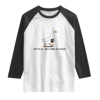 Funny Christian Goose Raglan Shirt Jesus Thinks I'm A Delight