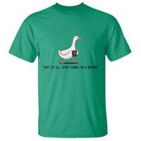 Funny Christian Goose T Shirt Jesus Thinks I'm A Delight