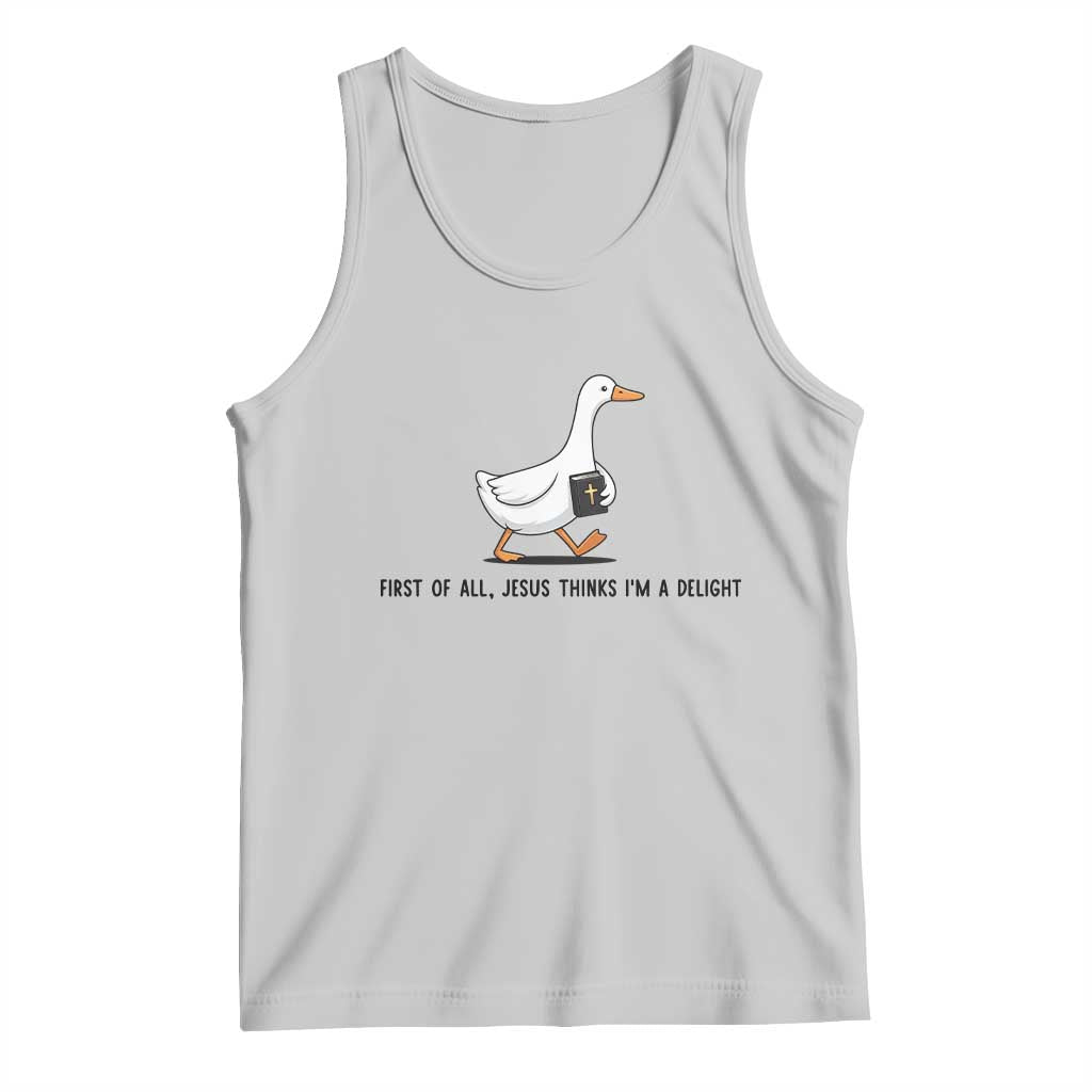 Funny Christian Goose Tank Top Jesus Thinks I'm A Delight