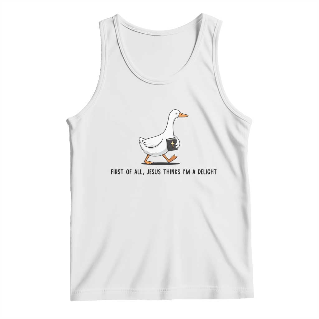 Funny Christian Goose Tank Top Jesus Thinks I'm A Delight
