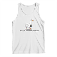Funny Christian Goose Tank Top Jesus Thinks I'm A Delight