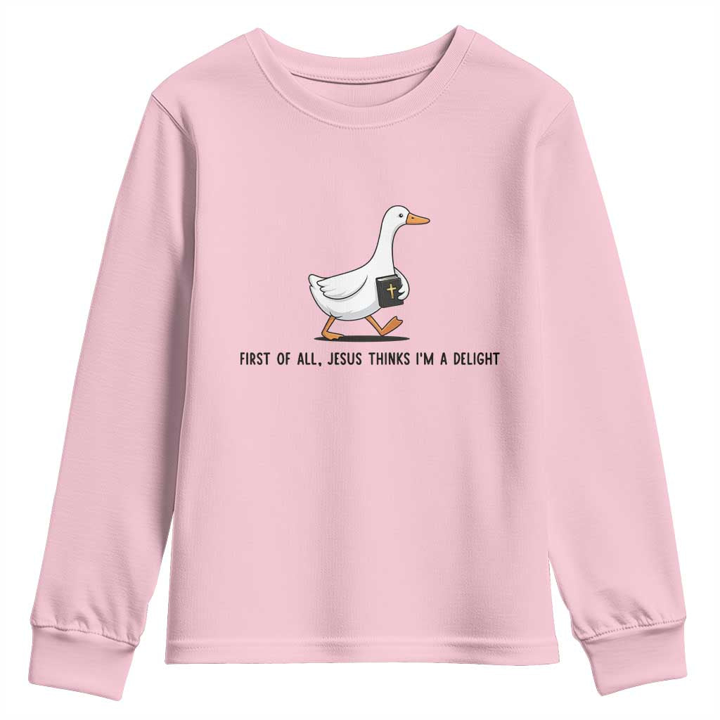 Funny Christian Goose Youth Sweatshirt Jesus Thinks I'm A Delight