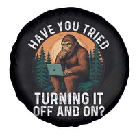 Funny Bigfoot Tech Support Spare Tire Cover Have You Tried Turning It Off And On Sasquatsch Computer - Wonder Print Shop