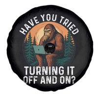 Funny Bigfoot Tech Support Spare Tire Cover Have You Tried Turning It Off And On Sasquatsch Computer - Wonder Print Shop