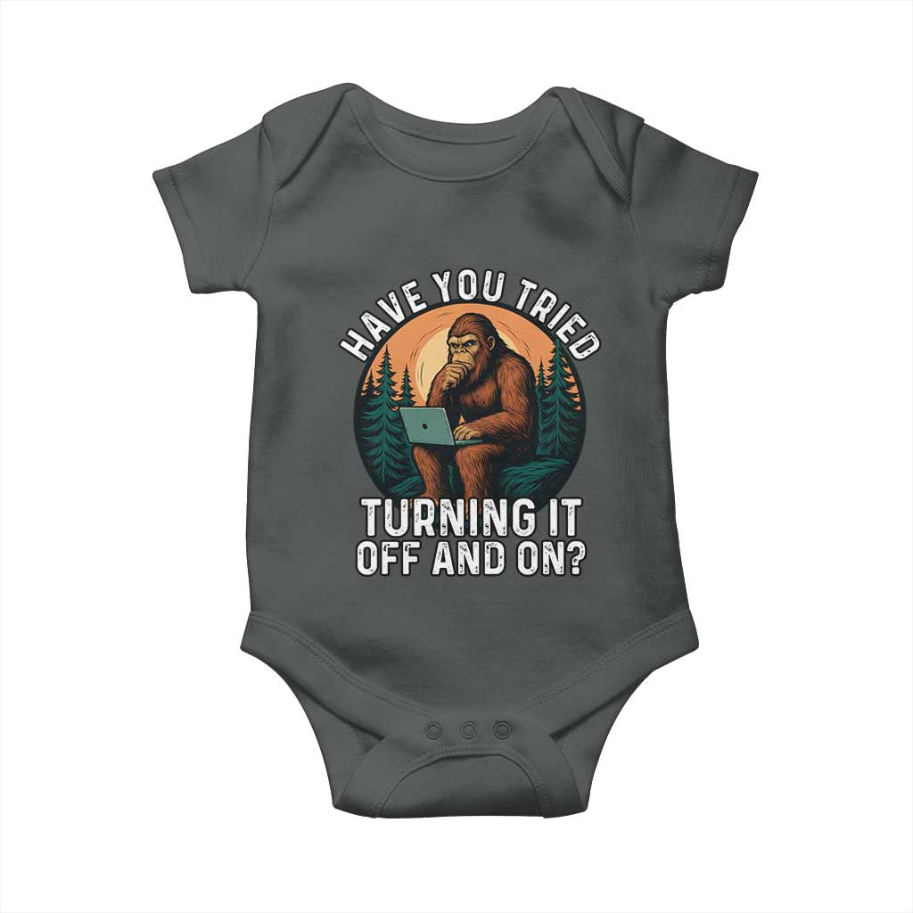 Funny Bigfoot Tech Support Baby Onesie Have You Tried Turning It Off And On Sasquatsch Computer - Wonder Print Shop