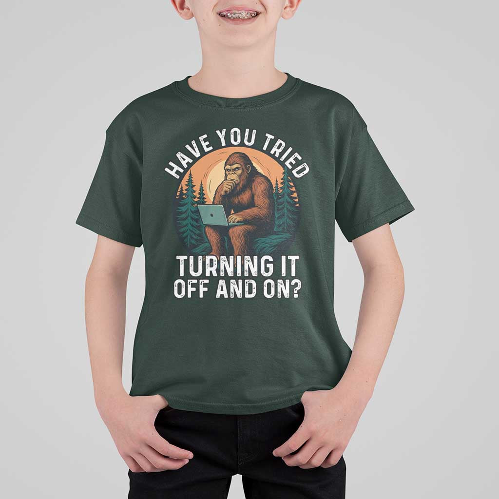 Funny Bigfoot Tech Support T Shirt For Kid Have You Tried Turning It Off And On Sasquatsch Computer - Wonder Print Shop