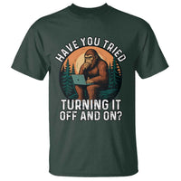 Funny Bigfoot Tech Support T Shirt Have You Tried Turning It Off And On Sasquatsch Computer - Wonder Print Shop