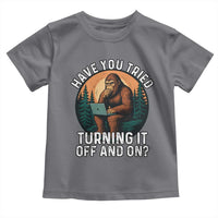 Funny Bigfoot Tech Support Toddler T Shirt Have You Tried Turning It Off And On Sasquatsch Computer - Wonder Print Shop