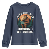 Funny Bigfoot Tech Support Youth Sweatshirt Have You Tried Turning It Off And On Sasquatsch Computer - Wonder Print Shop