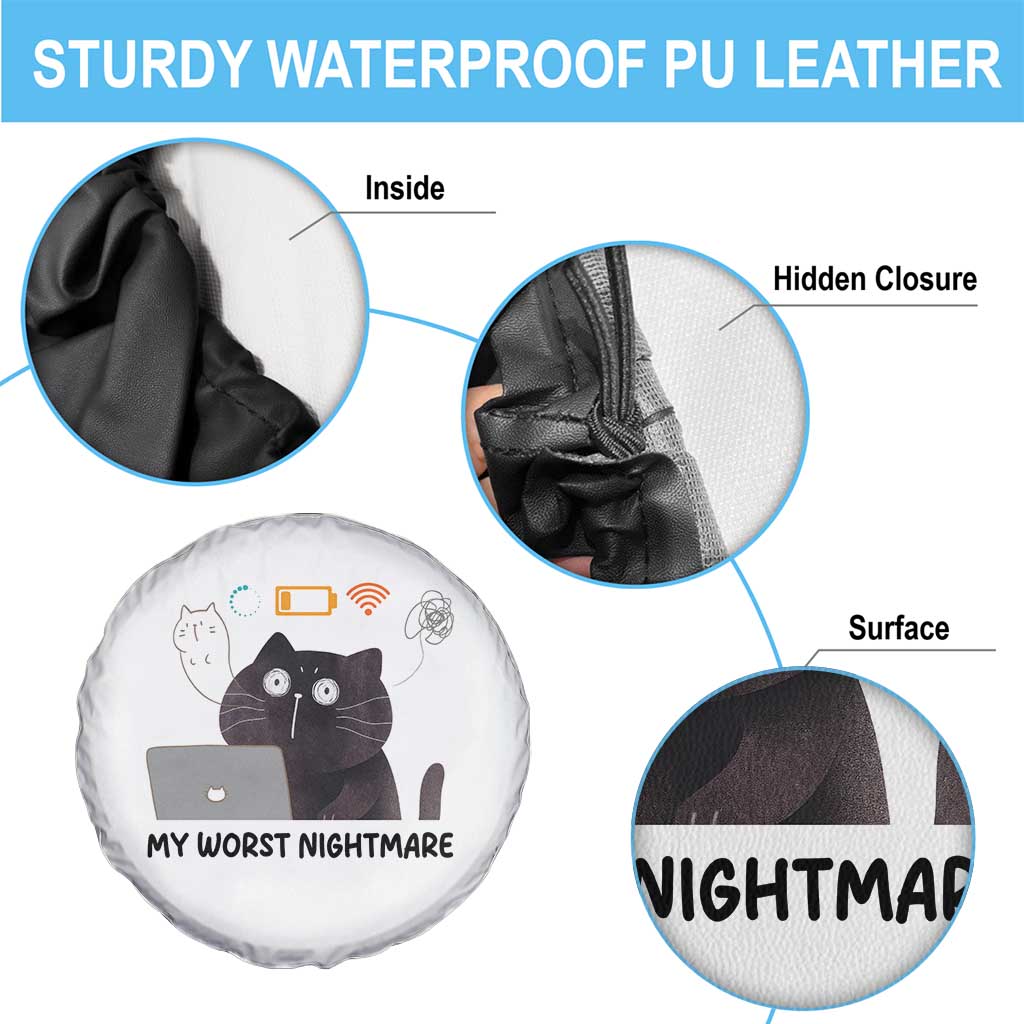 My Worst Nightmare Spare Tire Cover Funny Cat Gaming Wifi Loading Hurmor - Wonder Print Shop