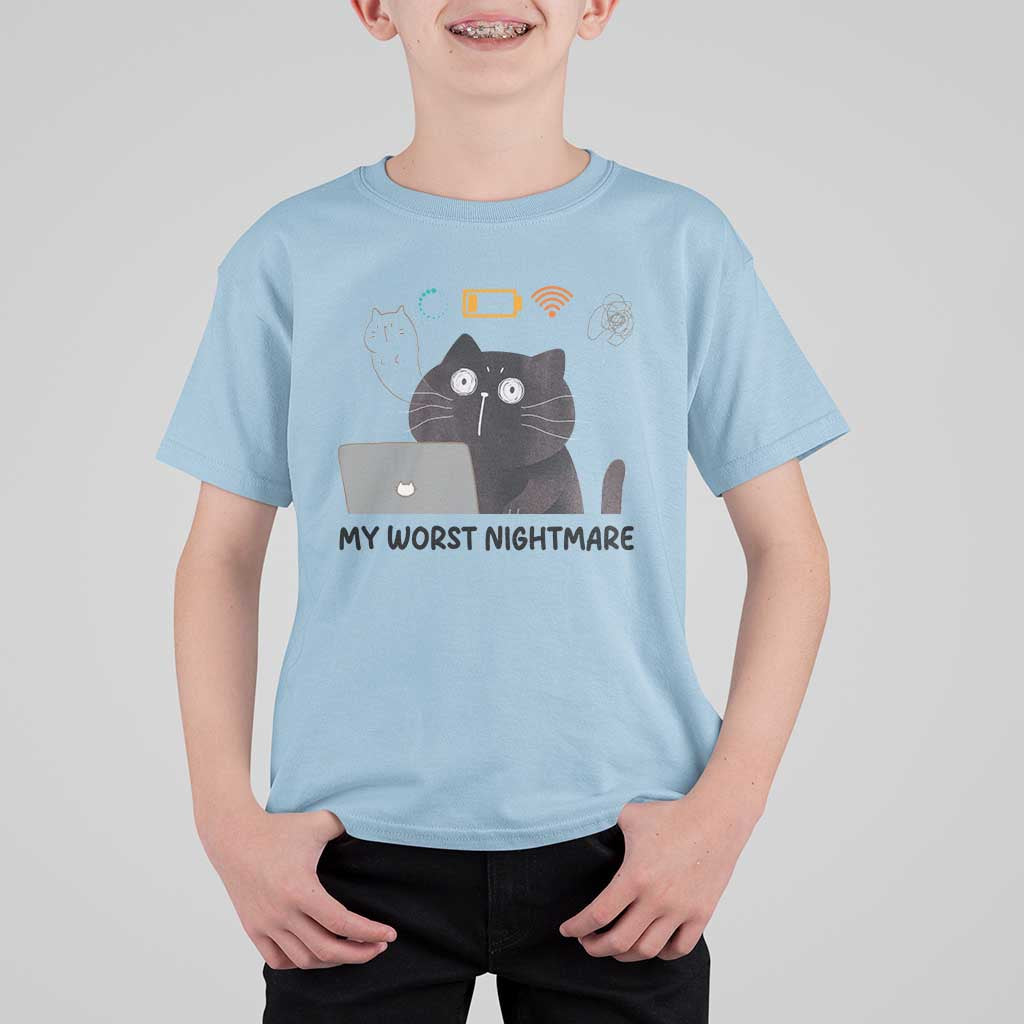 My Worst Nightmare T Shirt For Kid Funny Cat Gaming Wifi Loading Hurmor - Wonder Print Shop