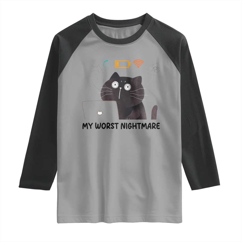 My Worst Nightmare Raglan Shirt Funny Cat Gaming Wifi Loading Hurmor - Wonder Print Shop