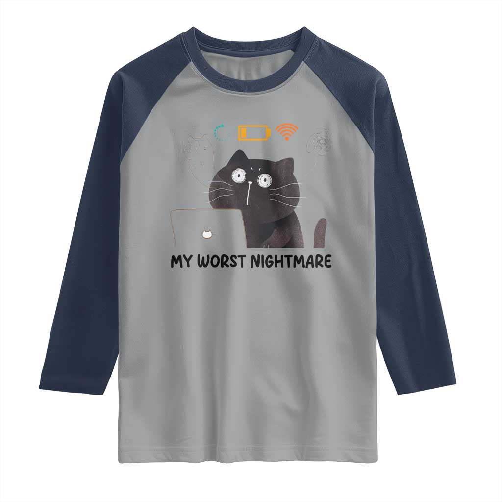 My Worst Nightmare Raglan Shirt Funny Cat Gaming Wifi Loading Hurmor - Wonder Print Shop
