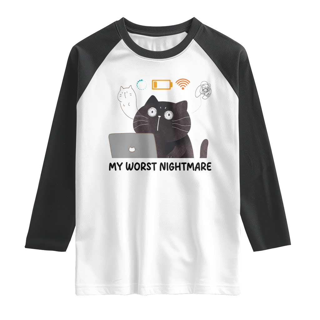 My Worst Nightmare Raglan Shirt Funny Cat Gaming Wifi Loading Hurmor - Wonder Print Shop
