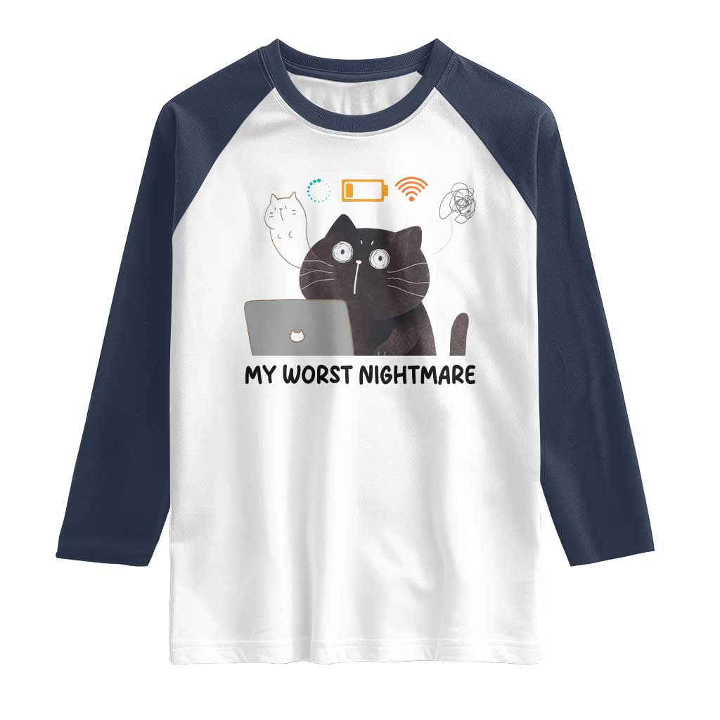 My Worst Nightmare Raglan Shirt Funny Cat Gaming Wifi Loading Hurmor - Wonder Print Shop