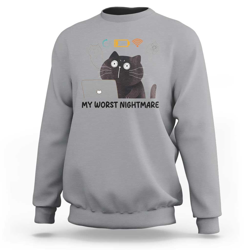 My Worst Nightmare Sweatshirt Funny Cat Gaming Wifi Loading Hurmor - Wonder Print Shop