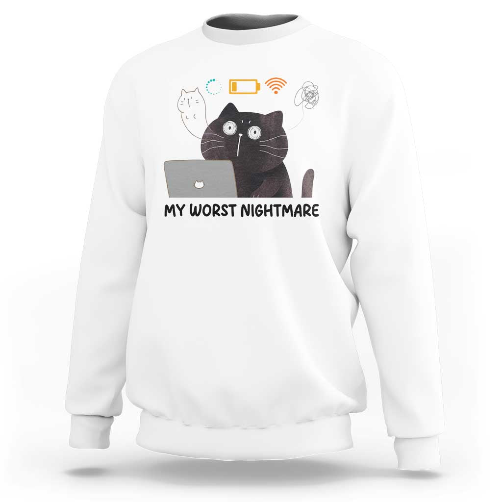 My Worst Nightmare Sweatshirt Funny Cat Gaming Wifi Loading Hurmor - Wonder Print Shop