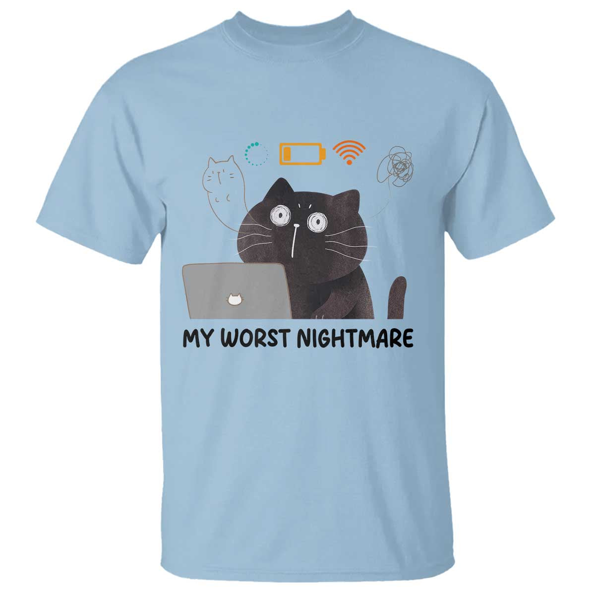 My Worst Nightmare T Shirt Funny Cat Gaming Wifi Loading Hurmor - Wonder Print Shop